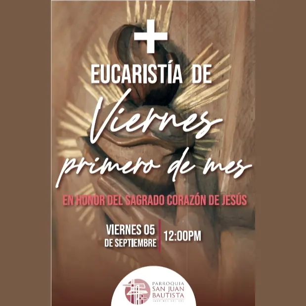 Eucaristía viernes primero de mes en septiembre 2025 Eucaristía viernes primero de mes en septiembre 2025